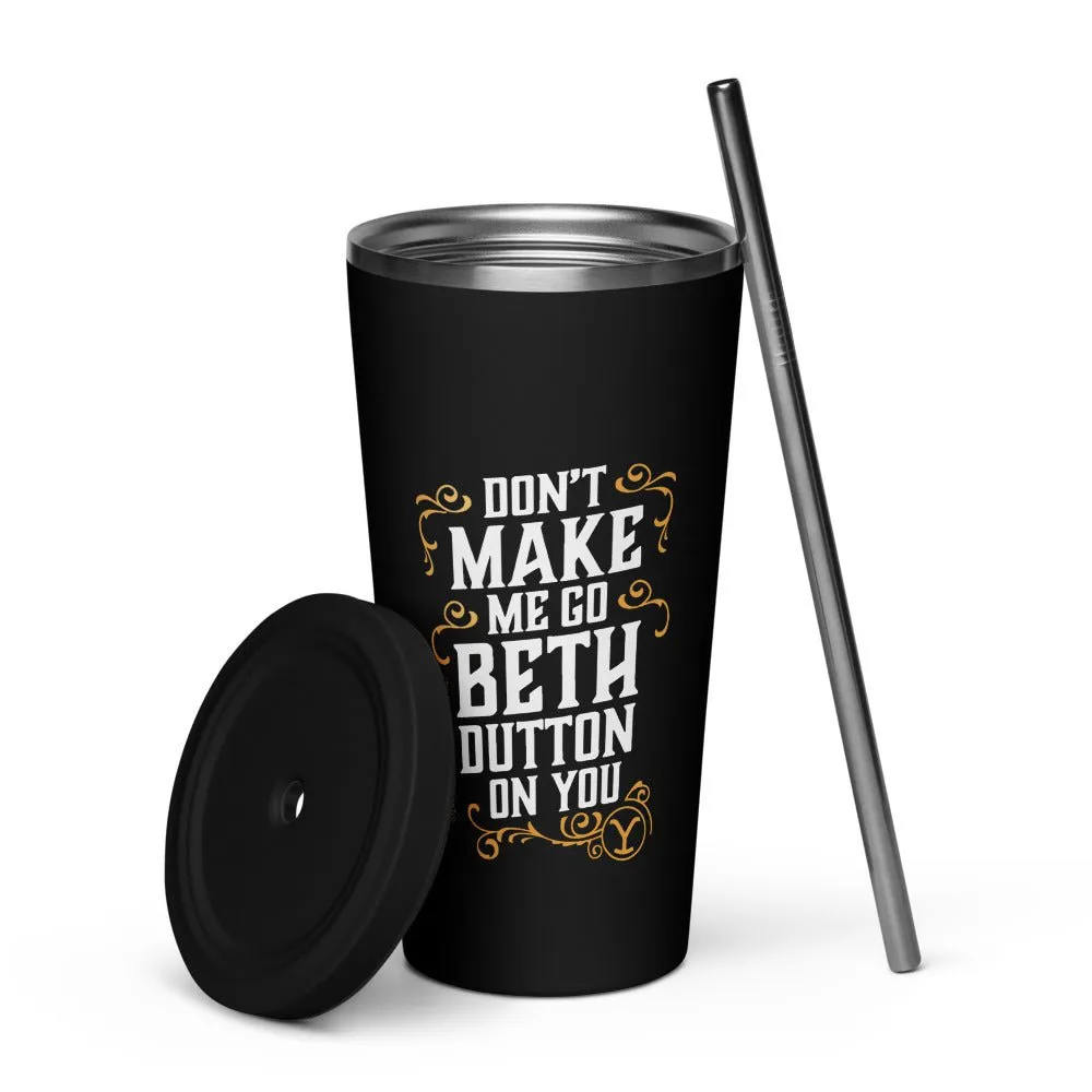 Yellowstone Beth Dutton State of Mind Tumbler