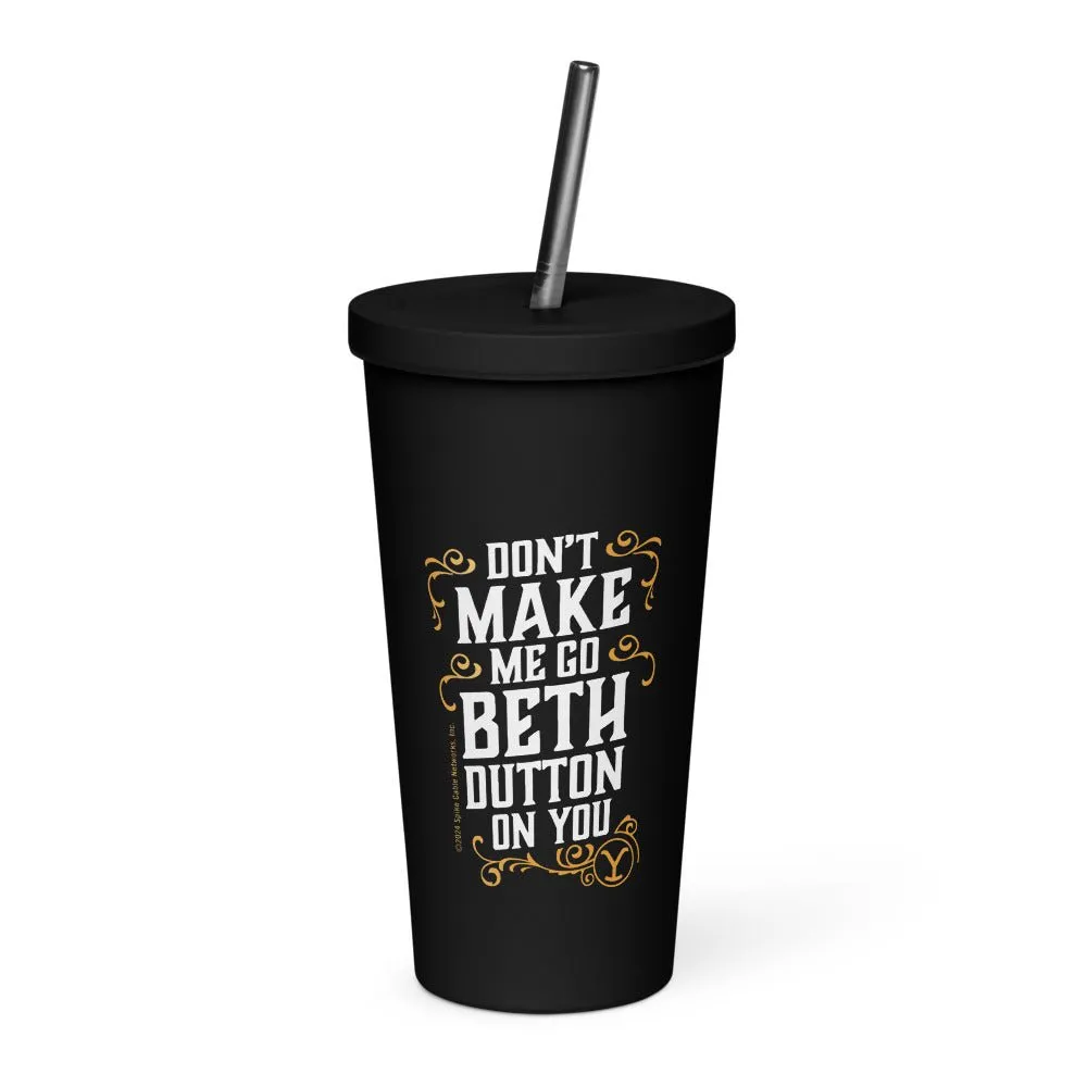 Yellowstone Beth Dutton State of Mind Tumbler